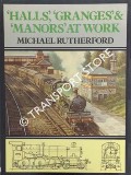 'Halls', 'Granges', 'Manors' at Work  by RUTHERFORD, Michael 